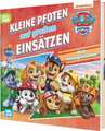 PAW Patrol Geschichtenbuch: Kleine Pfoten auf großen Einsätzen