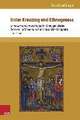 Erster Kreuzzug Und Ethnogenese: In Novam Formam Commutatus - Ethnogenetische Prozesse Im Furstentum Antiochia Und Im Konigreich Jerusalem