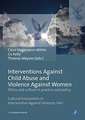 Interventions Against Child Abuse and Violence A – Ethics and culture in practice and policy