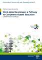 Work–based Learning as a Pathway to Competence–b – A UNEVOC Network Contribution