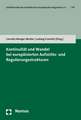 Kontinuitat Und Wandel Bei Europaisierten Aufsichts- Und Regulierungsstrukturen: Handbuch Fur Wissenschaft Und Studium