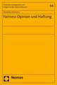 Fairness Opinion Und Haftung: Entwicklung Und Wissenschaftliche Erfassung VOR Dem Hintergrund Unterschiedlicher Strukturmodelle