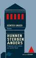 Hunnen sterben anders