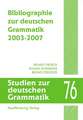 Bibliographie zur deutschen Grammatik 2003-2007