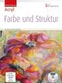 Farbe und Struktur