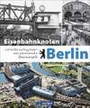 Eisenbahnknoten Berlin