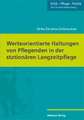 Werteorientierte Haltungen von Pflegenden in der stationären Langzeitpflege