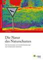 Die Natur des Naturschutzes