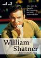 Wiliam Shatner von A bis Z