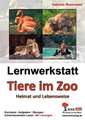 Lernwerkstatt Tiere im Zoo