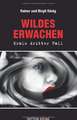 Wildes Erwachen