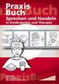 Sprechen und Handeln Praxisbuch