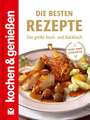 Kochen & Genießen: Die besten Rezepte