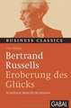 Bertrand Russells "Eroberung des Glücks"