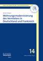 Wohnungsmodernisierung Des Vermieters in Deutschland Und Frankreich: Mustervertrage - Model Agreements