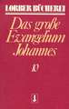 Johannes, das grosse Evangelium