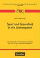 Sport und Gesundheit in der Lebensspanne