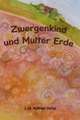 Zwergenkind und Mutter Erde