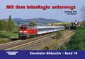 Mit dem Interregio unterwegs