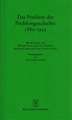Das Problem der Problemgeschichte 1880-1932