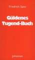 Güldenes Tugend-Buch