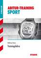 Abitur-Training Sport. Trainingslehre. Leistungskurs