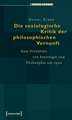 Die soziologische Kritik der philosophischen Vernunft