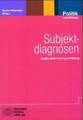 Subjektdiagnosen