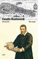 Claudio Monteverdi und seine Zeit