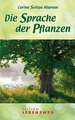 Die Sprache der Pflanzen