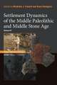 Settlement Dynamics of the Middle Paleolithic and Middle Stone Age, Volume IV