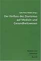 Der Einfluss des Zionismus aus Medizin und Gesundheitswesen