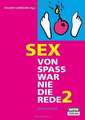 Sex - von Spass war nie die Rede 02