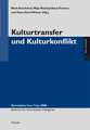 Kulturtransfer und Kulturkonflikt