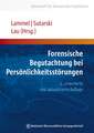 Forensische Begutachtung bei Persönlichkeitsstörungen