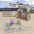 Sagenhafte Ferien auf Usedom - Lilly, Nikolas und das Geheimnis der versunkenen Stadt