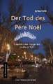 Der Tod des Père Noël