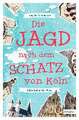 Die Jagd nach dem Schatz von Köln