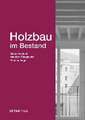 Holzbau im Bestand