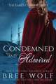 Condemned & Admired