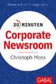 30 Minuten Corporate Newsroom