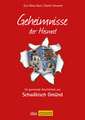 Schwäbisch Gmünd - Geheimnisse der Heimat