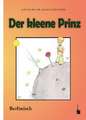 Der Kleine Prinz. Der kleene Prinz