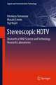 Stereoscopic HDTV: Research at NHK Science and Technology Research Laboratories