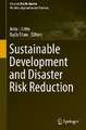 Sustainable Development and Disaster Risk Reduction