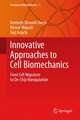 Innovative Approaches to Cell Biomechanics: From Cell Migration to On-Chip Manipulation