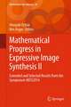 Mathematical Progress in Expressive Image Synthesis II: Extended and Selected Results from the Symposium MEIS2014