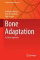 Bone Adaptation: In Silico Approach