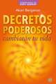 Decretos Poderosos: Cambiarán Tu Vida