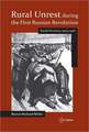 Rural Unrest During the First Russian Revolution